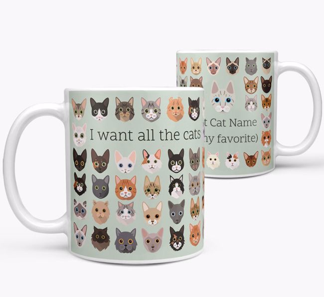 I Want All the Cats: Personalized {breedCommonName} Mug